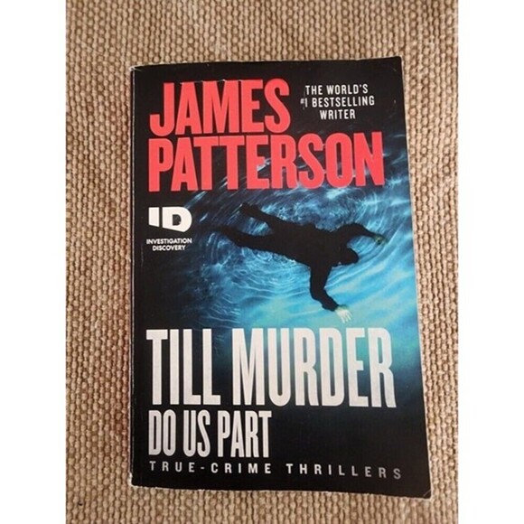 James Patterson's Investigation Discovery: Till Murder Do Us Part #6 - Picture 1 of 5